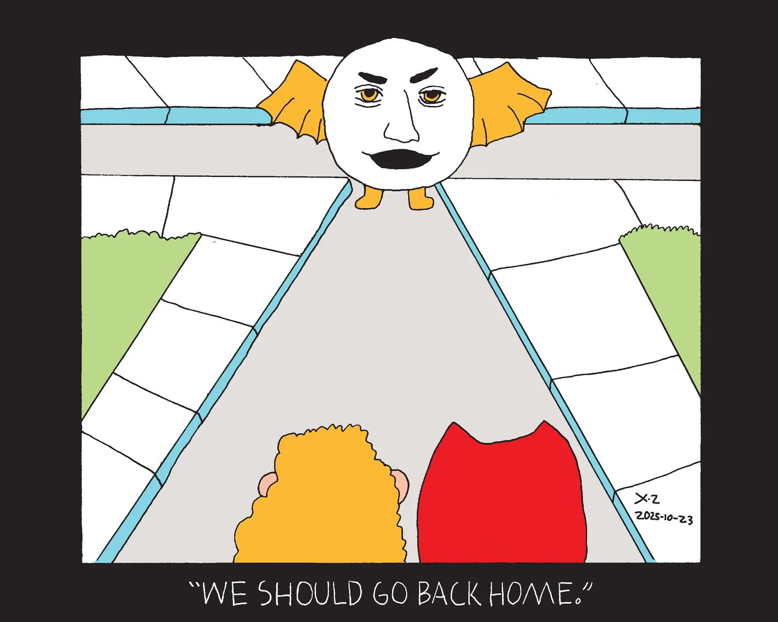 Power Cat and a woman walking down the street with their backs to the camera towards an intersection. At the intersection stands a large circular creature with a human face, golden bat wings, and golden feet. The woman says we should go back home. 