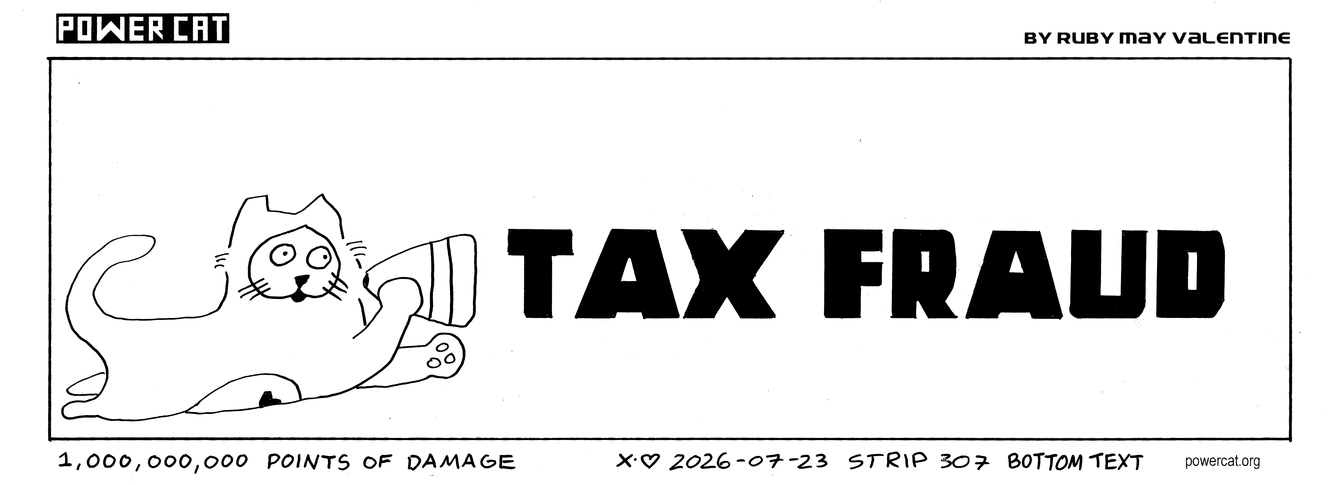 Power Cat is flying through the sky with a megaphone and is yelling tax fraud. caption says one billion points of damage   